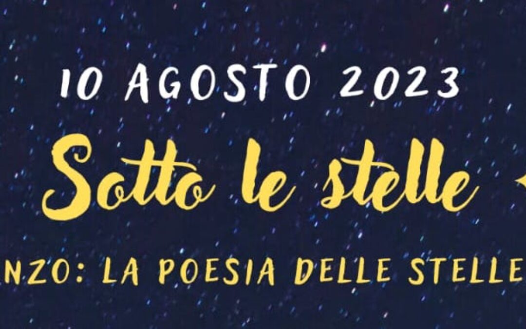 Sotto le Stelle – San Lorenzo ad Acatù