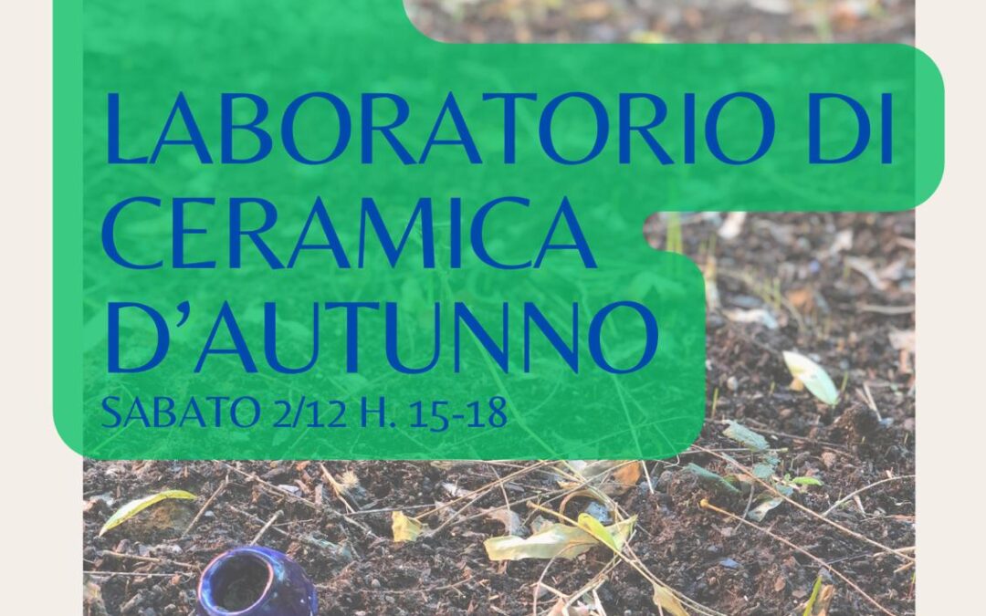 Laboratorio di ceramica d’autunno